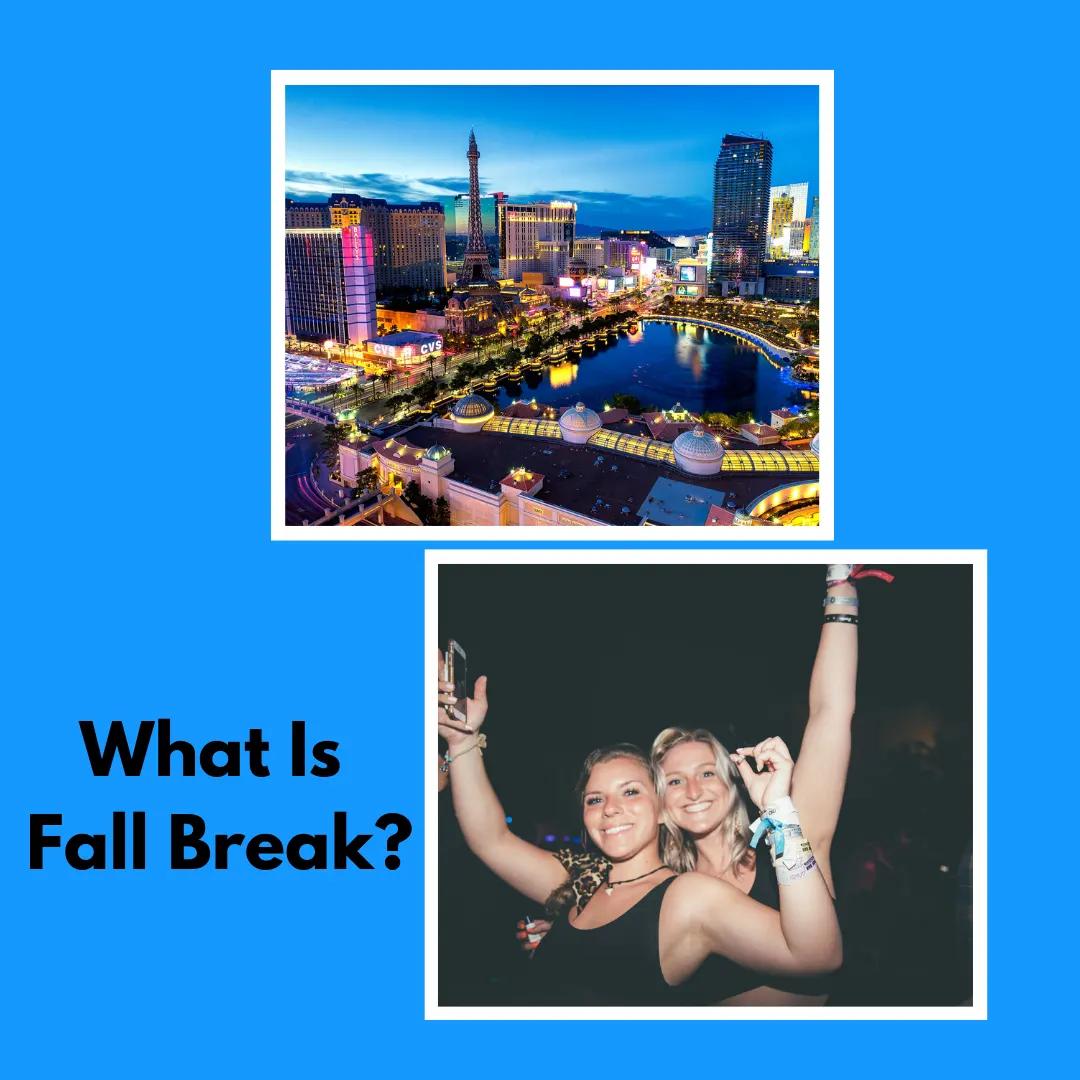 What is Fall Break?